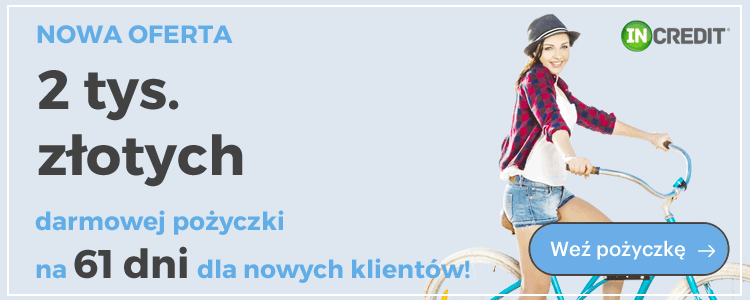 2000 zł na 2 miesiące za darmo w InCredit!