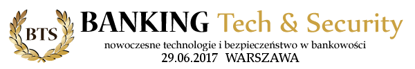 Już niebawem konferencja Banking Tech&Security