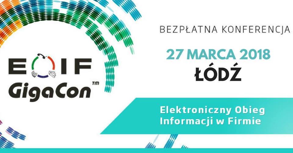Konferencja „Elektroniczny Obieg Informacji w Firmie” już 27 marca w Łodzi!