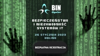 Konferencja Bezpieczeństwo i Niezawodność Systemów informatycznych!